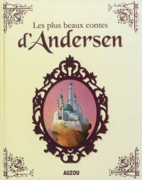 The Fabulous Fairy Tales of Hans Christian Andersen