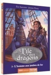 The Dragons’ Island Vol. 3: The Man with Iron Legs