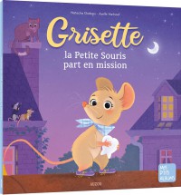 Grisette, Tooth Fairy Mouse on a mission