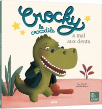 Crocky the Crocodile has a Toothache