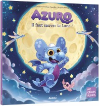Azuro, Saving the Moon!